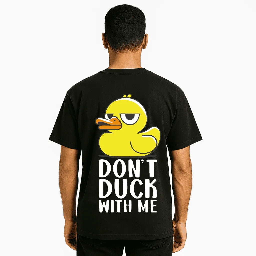 Oversized Black T-Shirt – Don’t Duck With Me