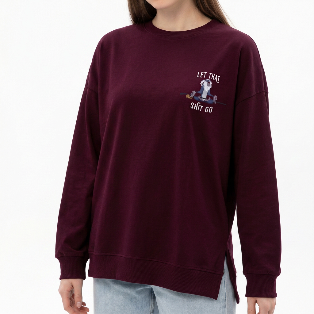 Let That Sh*t Go Oversized Long Sleeve Tee